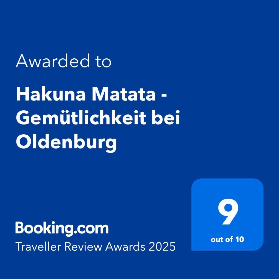 Hakuna Matata - Gemuetlichkeit Bei Oldenburg Hatten Exterior photo
